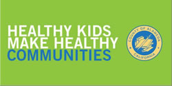 Logo that says, Helathy kids make healthy communities.